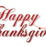 Happy Thanks Giving to You and Yours!
