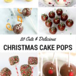 20 Cute & Delicious Christmas Cake Pops!